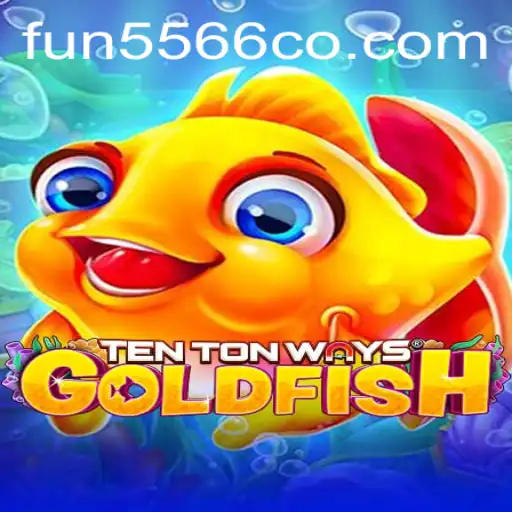 Tudo o que você precisa saber sobre TenTonWaysGoldfish